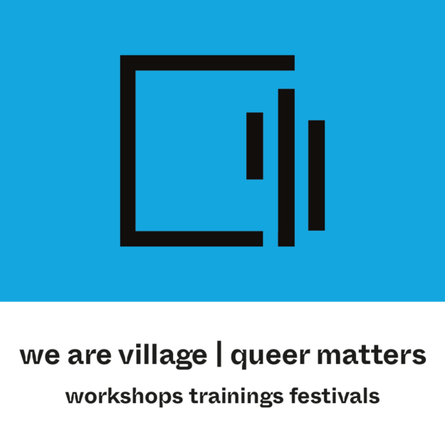 we are village | workshops - trainings - festivals